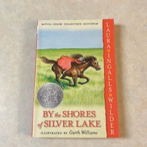 By the Shores of Silver Lake by Laura Ingalls Wilder